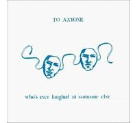 To Anyone Who's Ever Laughed At Someone Else