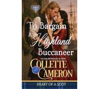 To Bargain with a Highland Buccaneer: 8