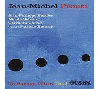 TO BARNEY WILEN VOL. - JEAN-MICHEL PROUST - CD - E72z