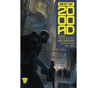 Best of 2000 AD 6: The Essential Gateway to the Galaxy's Greatest Comic