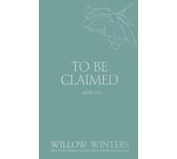 To Be Claimed: Captive Desire