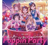 Poppin`Party Seishun To Be Continued (CD)