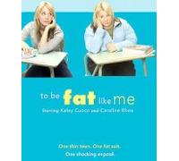 To be FAT like ME
