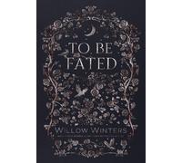 To Be Fated - Winters Willow