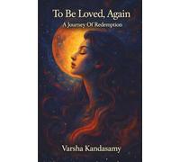 TO BE LOVED, AGAIN