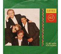 Level 42 - To Be With You Again