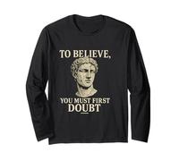 To Believe, You Must First Doubt Rational Faith Citazione Design Maglia a Manica