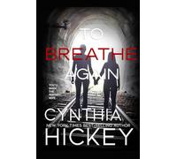 To Breathe Again: A Small-Town Woman Sheriff Romantic Suspense Thriller