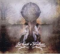 To Cast A Shadow - In Memory Of