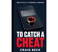 To Catch a Cheat: How to Tell If a Partner Is Cheating
