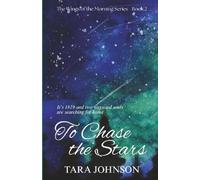To Chase the Stars: 2