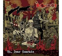 The Rebel Riot - To... Dear Comrade (LP)