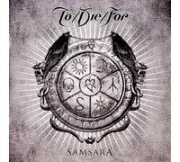 To/Die/For - Samsara