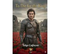 To Die for the King