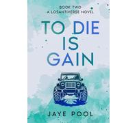 To Die Is Gain
