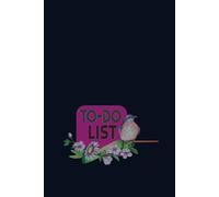 To Do List: Daily to Do Checklist Notebook. Task Management and Organizer Planner.