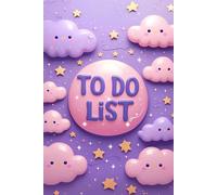 To Do List Notebook: A Fun and Colorful Task Planner to Stay Organized, Focused, and Motivated Every Day