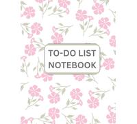 To-Do List Notebook: Simple Daily Task Checklist for Productivity, Organization and Focus | Minimal Planner for Work, Study & Home