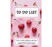 TO DO LIST: Organize Your Thoughts and Day to Day Goals
