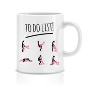 TO DO LIST Tazza Mug Ceramica Personalizzata Idea Regalo Colazione Natale Sposi Coppia Fidanzati Anniversario Matrimonio SanValentino Dedica Amore Sexy Hot Kamasutra Divertente The Latte Caffè Tisana