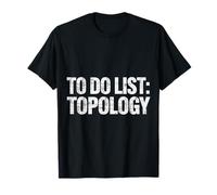 To Do List Topology Nerd della Geometria Matematica - Maglietta