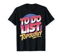 To Do List Topology Nerd della Geometria Matematica Maglietta