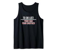 To Do List Your Dad, Your Brother Canotta