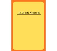 To Do Liste Notizbuch: Gelbes Design