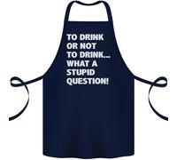 To Drink O Non Per ? Che Stupido Punto di Domanda Cotone Grembiule 100%