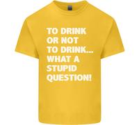 To Drink O Not To ? What A Stupid Domanda T-Shirt Ragazzi Ragazze