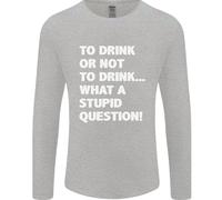 To Drink O Not To ? What A Stupid Domanda Uomo Maniche