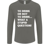 To Drink O Not To ? What A Stupid Domanda Uomo Maniche