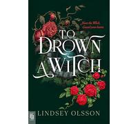 To Drown a Witch: 1