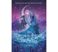 To Drown Among The Stars: PREQUEL