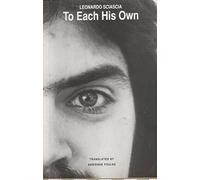 Leonardo Sciascia To Each His Own (Tascabile)