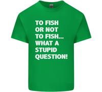 To Fish O Not To ? What A Stupid Domanda Uomo Cotone T-Shirt