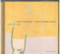 To Fly To Steal - Sylvie Courvoisier (Audio cd)