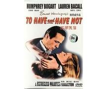 To Have and Have Not