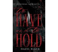 To Have and to Hold