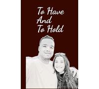To Have and To Hold