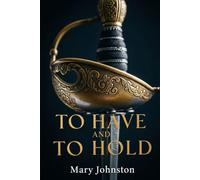 To Have And To Hold