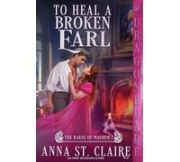 To Heal a Broken Earl: A Regency Historical Romance: 7
