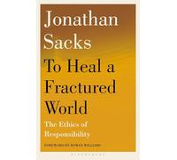 Jonathan Sacks To Heal a Fractured World (Tascabile) (PRESALE 08/05/2025)