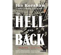 To Hell and Back: Europe, 1914-1949