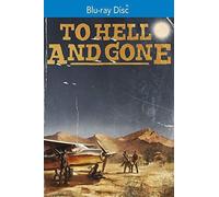 To Hell And Gone [Edizione: Stati Uniti]