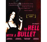 To Hell with a Bullet (Blu-ray) Ronnie Gene Blevins Trenton Rostedt