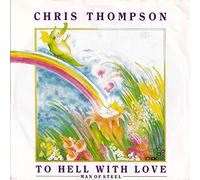 To Hell With Love/Man Of Steel(7" Vinyl Single)(1988)(Teldec 6.15136)