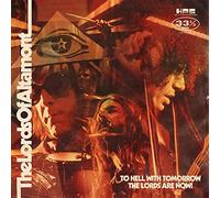 To Hell With Tomorrow The Lords Are Now - Lords Of Altamont (Audio cd)