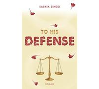 To His Defense: 2