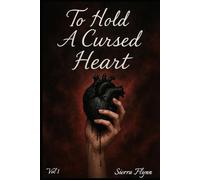 To Hold A Cursed Heart